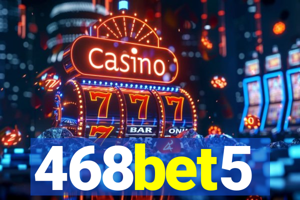 468bet5