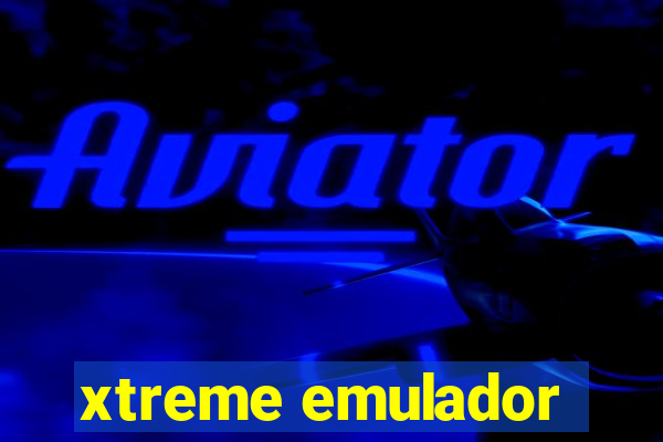 xtreme emulador