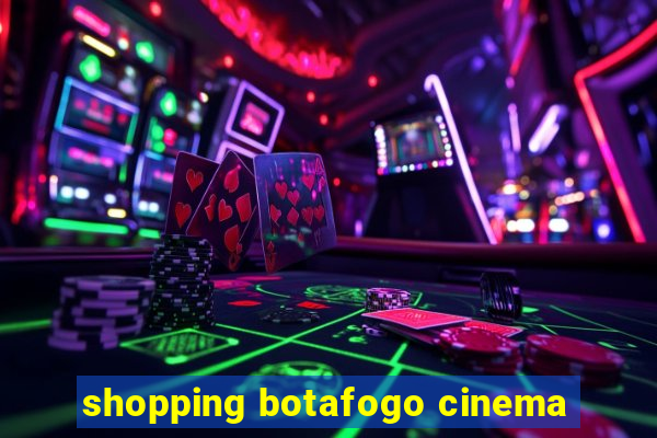 shopping botafogo cinema