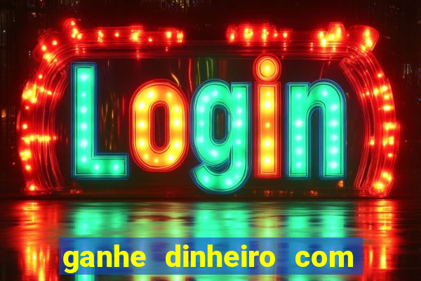 ganhe dinheiro com jogos online