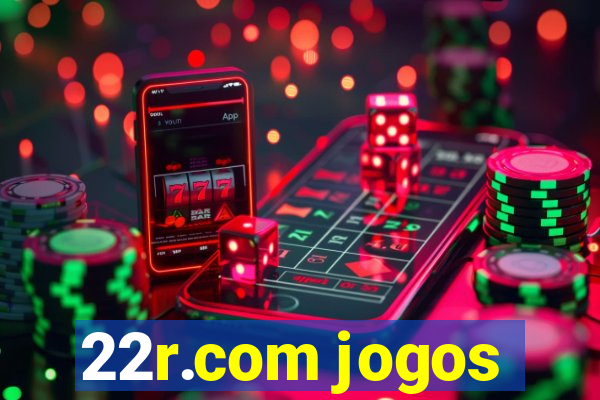 22r.com jogos