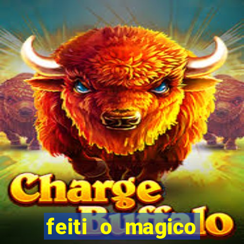 feiti o magico manga ler online