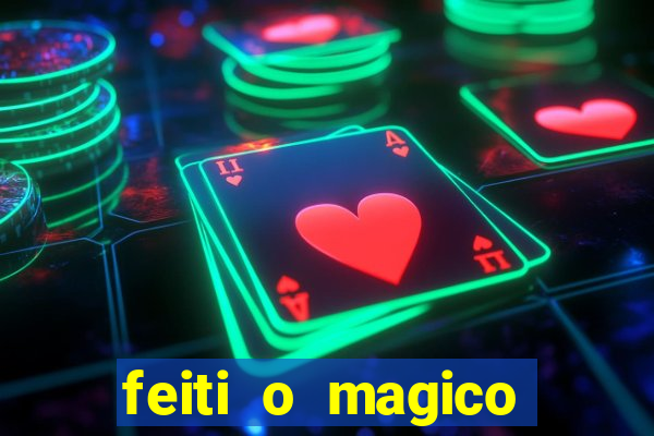 feiti o magico manga ler online