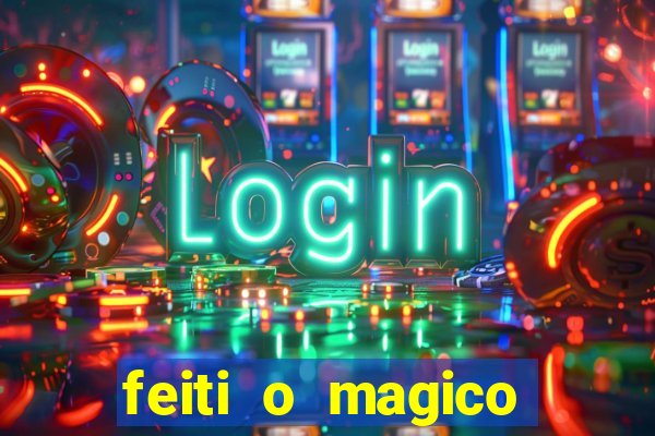 feiti o magico manga ler online