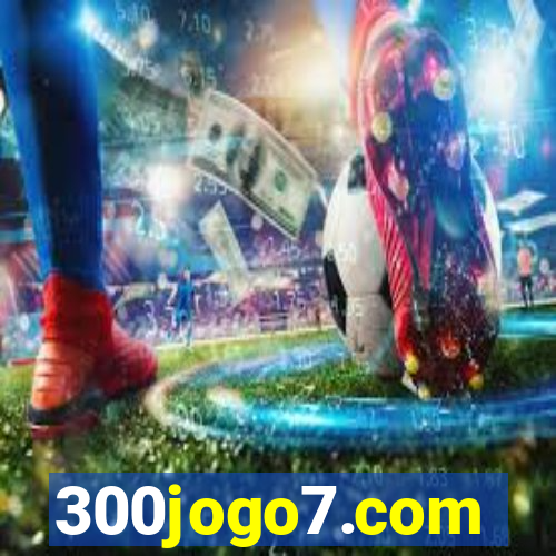 300jogo7.com