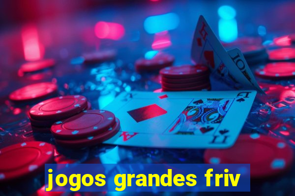 jogos grandes friv