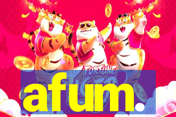 afum.