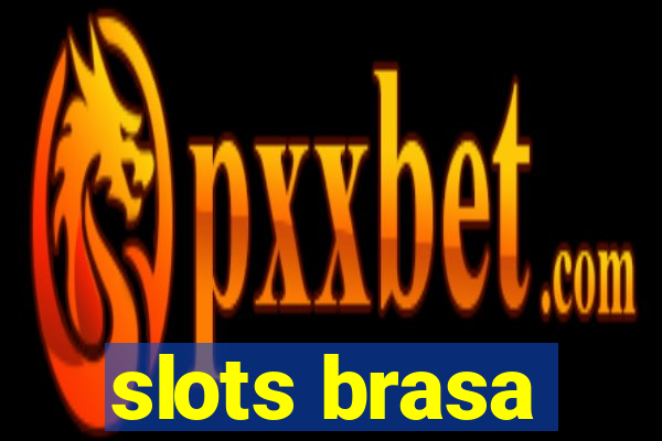 slots brasa