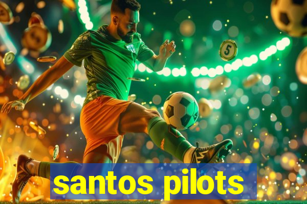 santos pilots