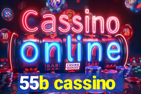 55b cassino