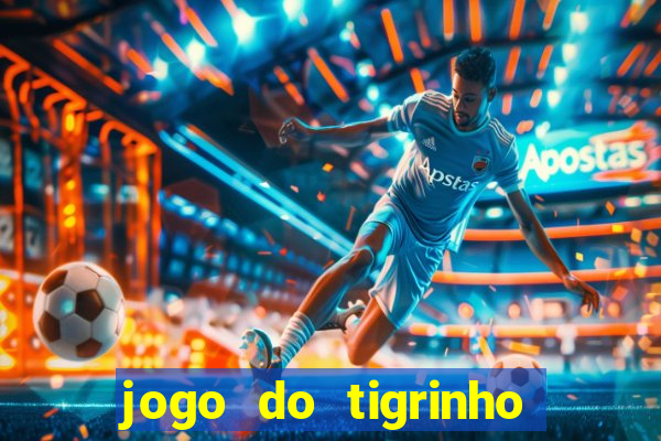 jogo do tigrinho pagando agora