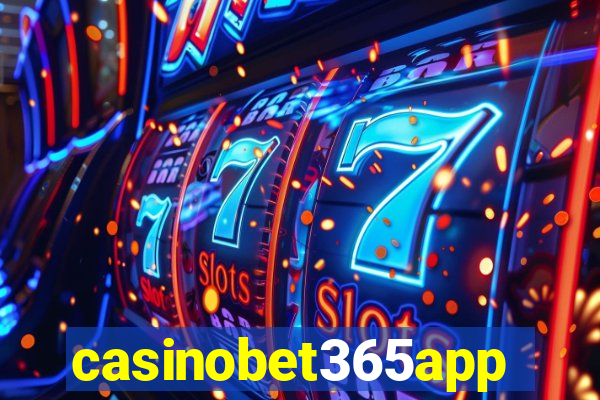 casinobet365app