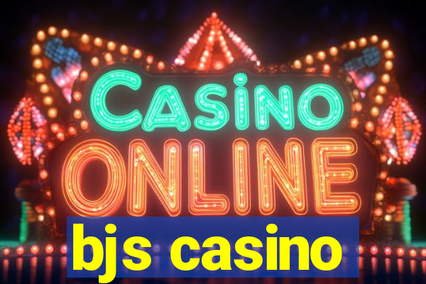 bjs casino