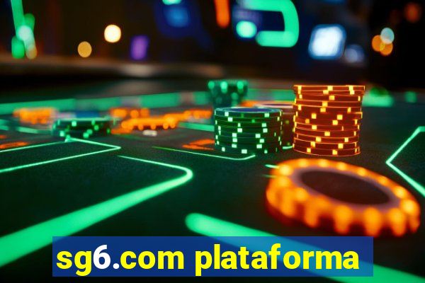 sg6.com plataforma