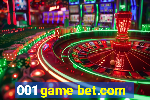 001 game bet.com