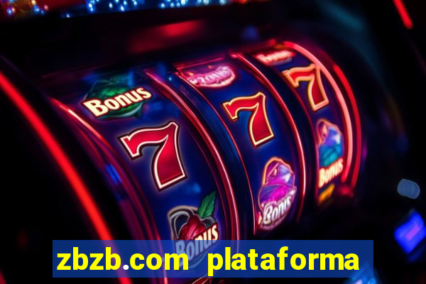 zbzb.com plataforma de jogos