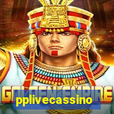 pplivecassino