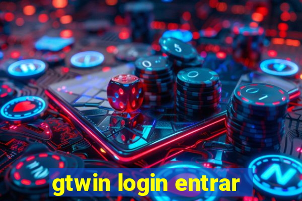 gtwin login entrar