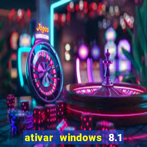 ativar windows 8.1 pro build 9600