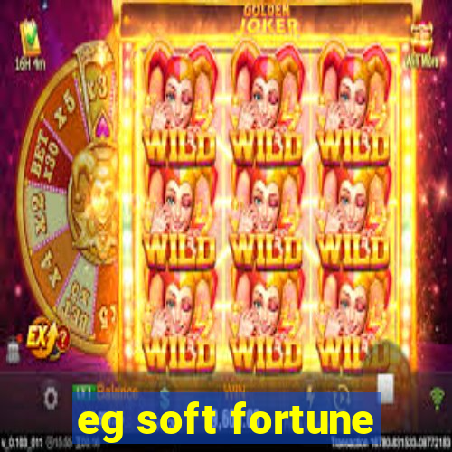 eg soft fortune