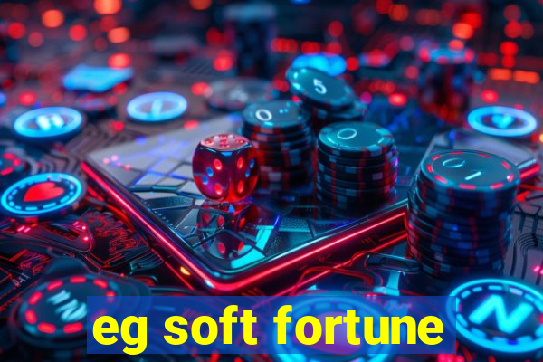 eg soft fortune