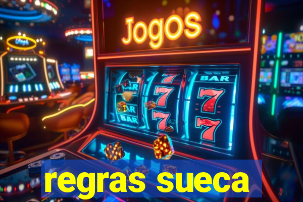 regras sueca