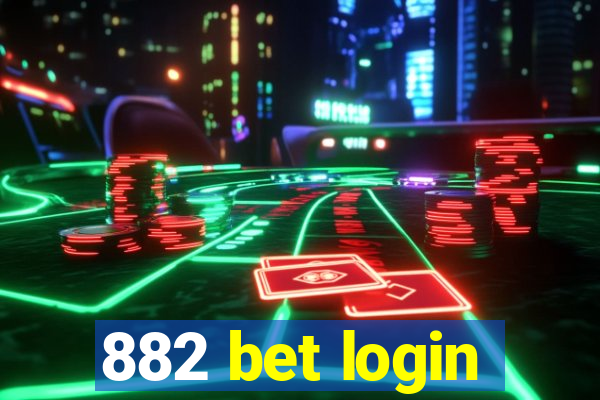 882 bet login