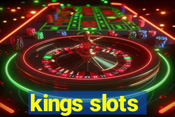 kings slots