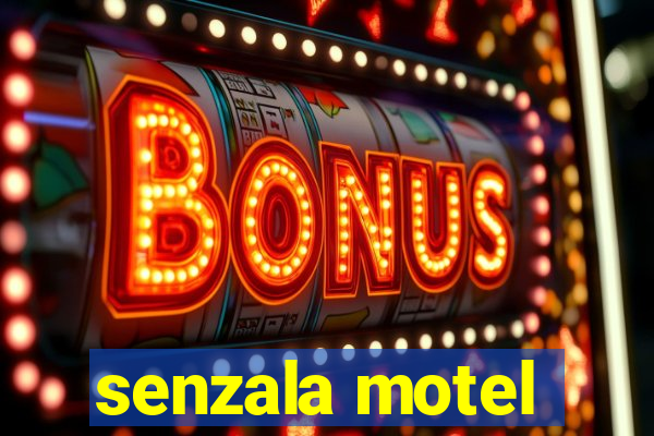 senzala motel