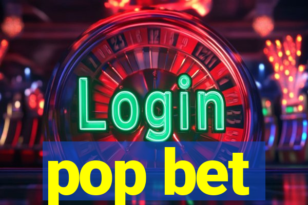 pop bet