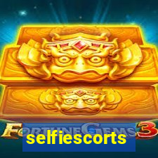 selfiescorts