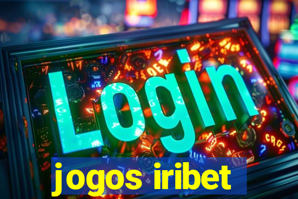 jogos iribet