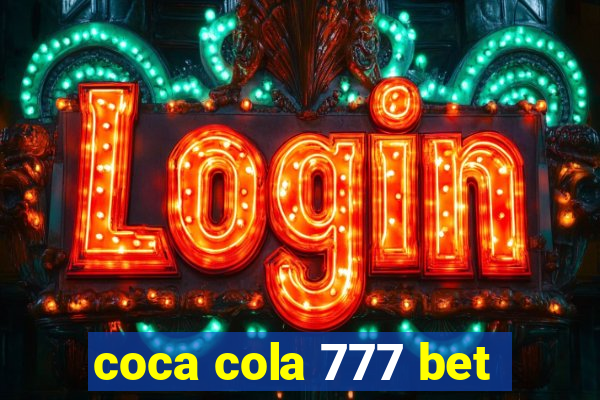 coca cola 777 bet