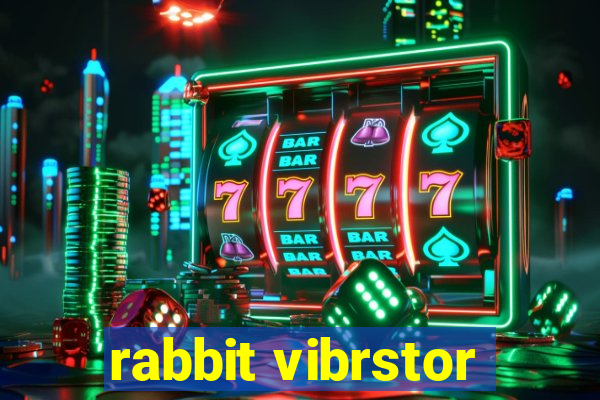 rabbit vibrstor