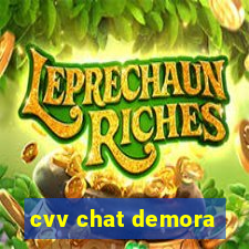 cvv chat demora