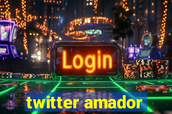 twitter amador