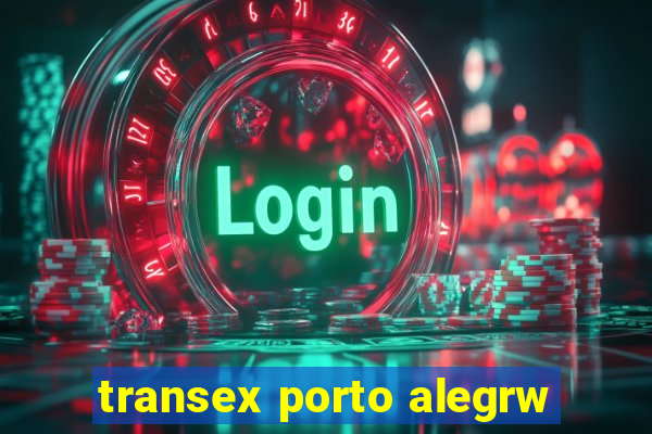 transex porto alegrw