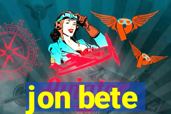 jon bete