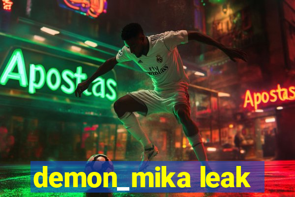 demon_mika leak