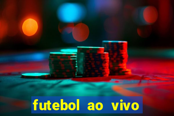 futebol ao vivo sem travar