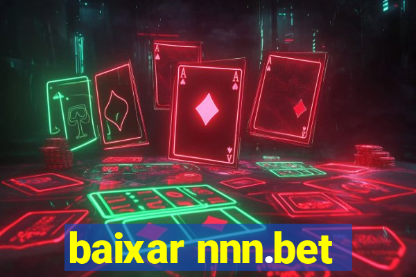 baixar nnn.bet