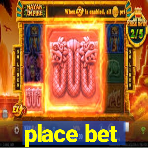 place bet