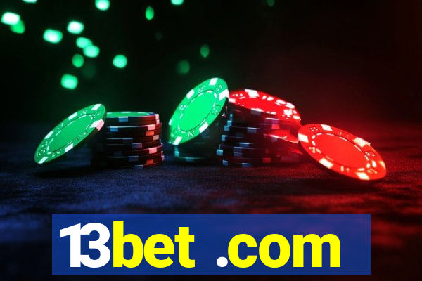 13bet .com