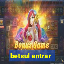 betsul entrar