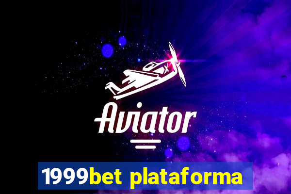 1999bet plataforma