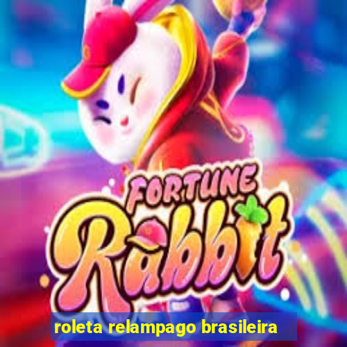 roleta relampago brasileira