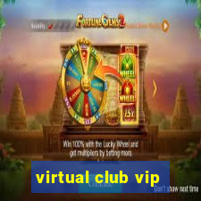 virtual club vip