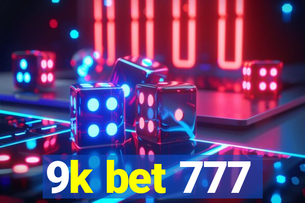 9k bet 777