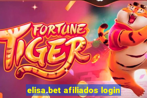 elisa.bet afiliados login