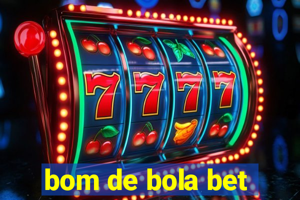 bom de bola bet